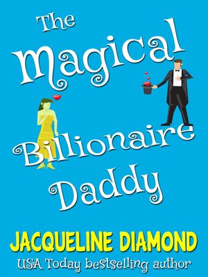 cover image of The Magical Billionaire Daddy